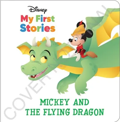 Disney Moje prvé príbehy: Mickey a lietajúci drak - Disney My First Stories: Mickey and the Flying Dragon