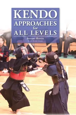 Kendo - prístupy pre všetky úrovne - Kendo - Approaches for All Levels