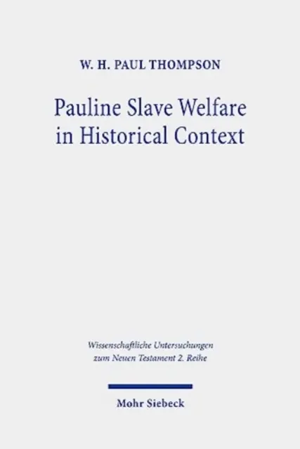 Paulínsky blahobyt otrokov v historickom kontexte: Analýza rovnosti - Pauline Slave Welfare in Historical Context: An Equality Analysis
