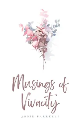 Úvahy o životaschopnosti - Musings of Vivacity