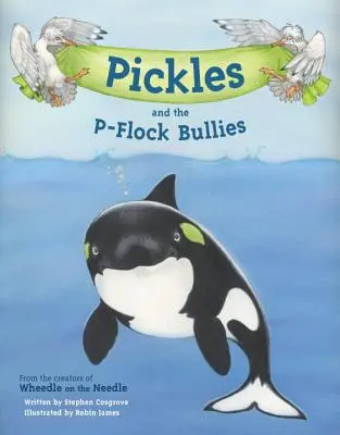 Ohorky a tyrani z P-Flocku - Pickles and the P-Flock Bullies