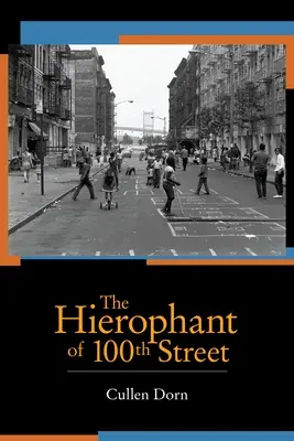 Hierofant zo 100. ulice - The Hierophant of 100th Street
