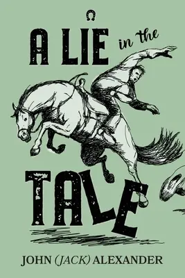 Lež v príbehu - A Lie in the Tale