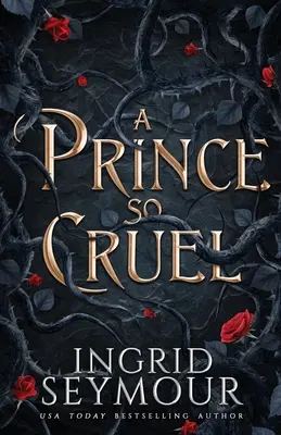Princ taký krutý - A Prince So Cruel