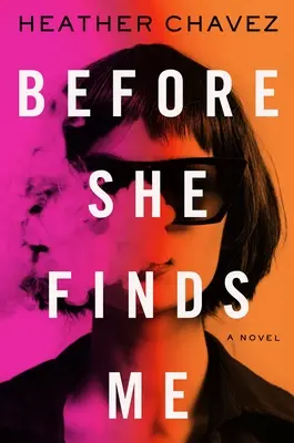 Skôr než ma nájde - Before She Finds Me