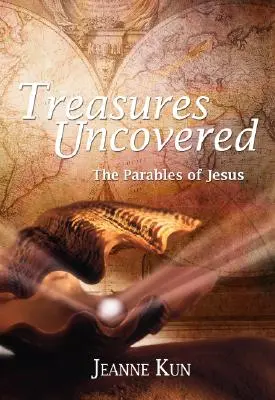 Odhalené poklady: Ježišove podobenstvá - Treasures Uncovered: Parables of Jesus