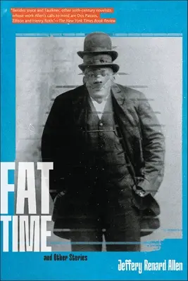Čas na tuky a iné príbehy - Fat Time and Other Stories