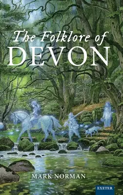 Devonský folklór - The Folklore of Devon