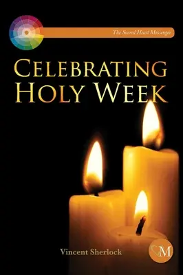 Slávenie Veľkého týždňa - Celebrating Holy Week
