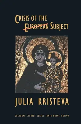 Kríza európskeho subjektu - Crisis of the European Subject