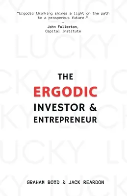 Ergodický investor a podnikateľ - The Ergodic Investor and Entrepreneur