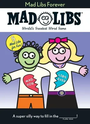Mad Libs Forever: Najväčšia slovná hra na svete - Mad Libs Forever: World's Greatest Word Game