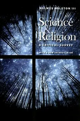 Veda a náboženstvo: Kritický prehľad: náboženstvo a náboženské vedy - Science & Religion: A Critical Survey