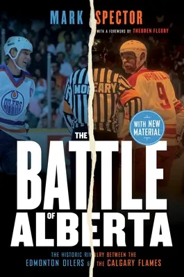 Bitka o Albertu: Historická rivalita medzi Edmonton Oilers a Calgary Flames - The Battle of Alberta: The Historic Rivalry Between the Edmonton Oilers and the Calgary Flames
