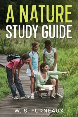 Príručka o štúdiu prírody - A Nature Study Guide