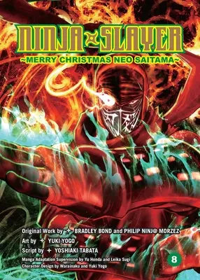 Ninja Slayer, časť 8: Veselé Vianoce Neo Saitama - Ninja Slayer, Part 8: Merry Christmas Neo Saitama