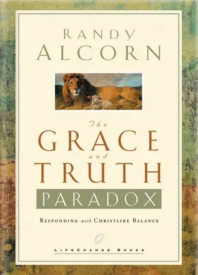 Paradox milosti a pravdy - The Grace and Truth Paradox