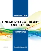 Teória a návrh lineárnych systémov - medzinárodné štvrté vydanie - Linear System Theory and Design - International Fourth Edition