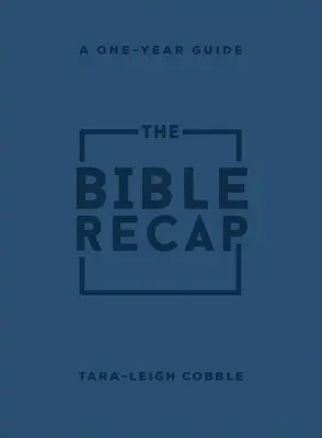Biblická rekapitulácia: Príručka na jeden rok na čítanie a pochopenie celej Biblie, imitácia kože v osobnej veľkosti - The Bible Recap: A One-Year Guide to Reading and Understanding the Entire Bible, Personal Size Imitation Leather