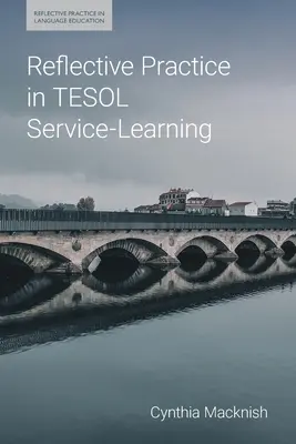 Reflexívna prax vo vzdelávaní v oblasti služieb Tesol - Reflective Practice in Tesol Service-Learning