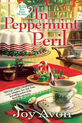 V mätovom nebezpečenstve - Záhada čaju a čítania - In Peppermint Peril - A Tea and a Read Mystery