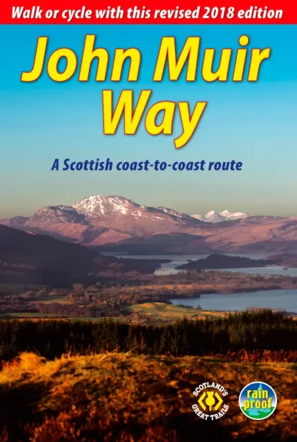 Cesta Johna Muira (3 ed) - pešia alebo cyklistická cesta naprieč Škótskom - John Muir Way (3 ed) - Walk or cycle across Scotland