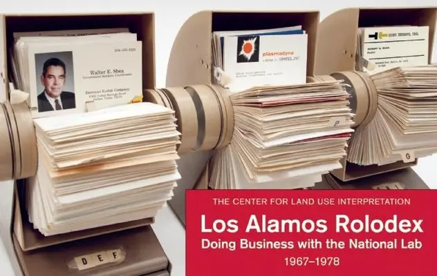 Los Alamos Rolodex: Obchodovanie s národným laboratóriom 1967 - 1978 - Los Alamos Rolodex: Doing Business with the National Lab 1967-1978