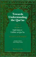 K pochopeniu Koránu (Tafhim al-Korán) 2. zväzok - súra 4 (Al-Nisa) až súra 6 (Al-An'am) - Towards Understanding the Qur'an (Tafhim al-Qur'an) Volume 2 - Surah 4 (Al-Nisa) to Surah 6 (Al-An'am)