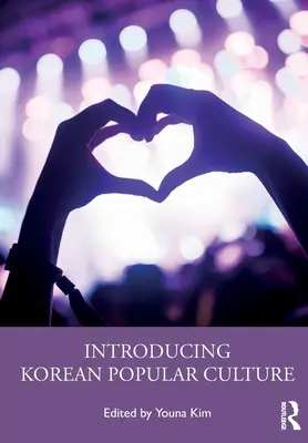 Predstavenie kórejskej populárnej kultúry - Introducing Korean Popular Culture