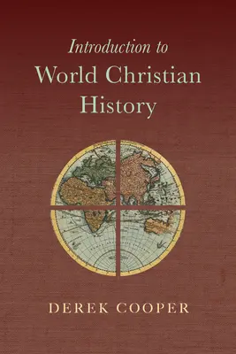 Úvod do svetových kresťanských dejín - Introduction to World Christian History
