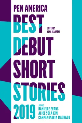 Pen America: Najlepšie debutové poviedky 2019 - Pen America Best Debut Short Stories 2019