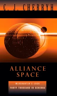 Vesmírna aliancia: Obchodníkovo šťastie/40 000 v Gehenne - Alliance Space: Merchanter's Luck/40,000 in Gehenna