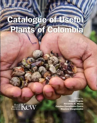 Katalóg užitočných rastlín Kolumbie - Catalogue of Useful Plants of Colombia