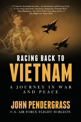 Preteky späť do Vietnamu: Cesta vo vojne a v mieri - Racing Back to Vietnam: A Journey in War and Peace
