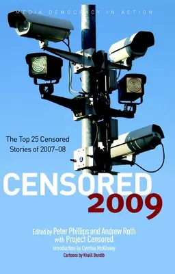 Cenzurované 2009: 25 najcenzurovanejších príbehov roku 2007#08 - Censored 2009: The Top 25 Censored Stories of 2007#08