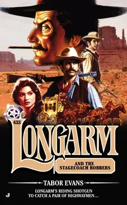 Longarm #433: Longarm a lupiči dostavníkov - Longarm #433: Longarm and the Stagecoach Robbers