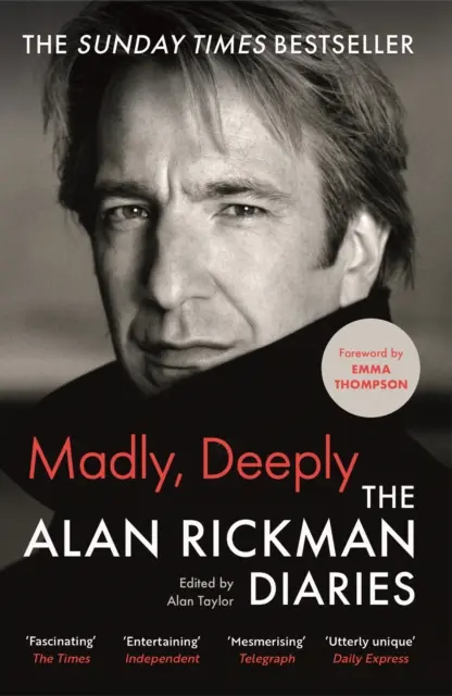 Šialene, hlboko - Denníky Alana Rickmana - Madly, Deeply - The Alan Rickman Diaries