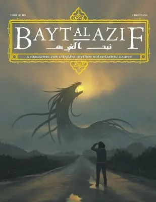 Bayt al Azif #5: Časopis pre rolové hry Cthulhu Mythos - Bayt al Azif #5: A magazine for Cthulhu Mythos roleplaying games