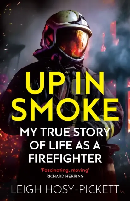 V dyme - Príbehy zo života v ohni - Up in Smoke - Stories from a Life on Fire