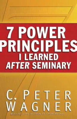 7 mocných princípov, ktoré som sa naučil po seminári - 7 Power Principles I Learned After Seminary