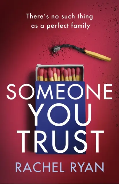 Niekto, komu dôveruješ - strhujúci, emotívny triler so zvratom, pri ktorom vám spadne čeľusť - Someone You Trust - A gripping, emotional thriller with a jaw-dropping twist