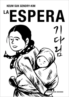 La Espera / Čakanie - La Espera / The Waiting