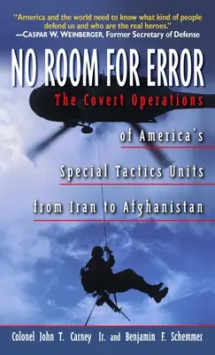 Žiadny priestor na omyl: Príbeh špeciálnej taktickej jednotky USAF - No Room for Error: The Story Behind the USAF Special Tactics Unit