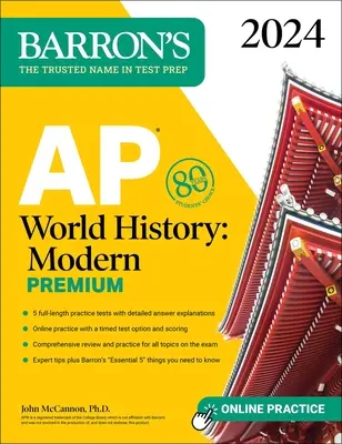AP World History: Moderná prémia, 2024: 5 cvičných testov + komplexný prehľad + online cvičenia - AP World History: Modern Premium, 2024: 5 Practice Tests + Comprehensive Review + Online Practice