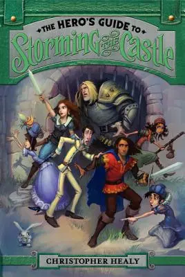 Hrdinský sprievodca búrkou na hrade - The Hero's Guide to Storming the Castle