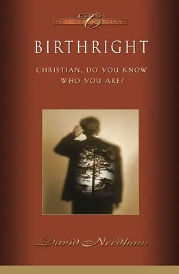 Birthright - Kresťan, vieš, kto si? - Birthright - Christian, Do You Know Who You Are?