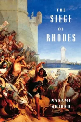 Obliehanie Rodosu - The Siege of Rhodes