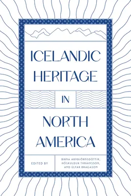 Islandské dedičstvo v Severnej Amerike - Icelandic Heritage in North America