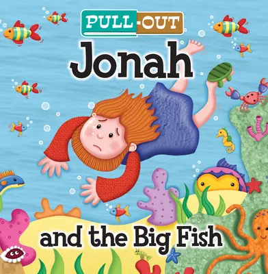 Jonáš a veľká ryba - Pull-Out Jonah and the Big Fish