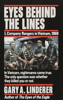 Oči za líniou: Rota L Rangers vo Vietname, 1969 - Eyes Behind the Lines: L Company Rangers in Vietnam, 1969